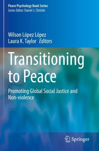 Cover image for Transitioning to Peace: Promoting Global Social Justice and Non-violence