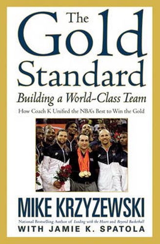 The Gold Standard: Building a World-Class Team