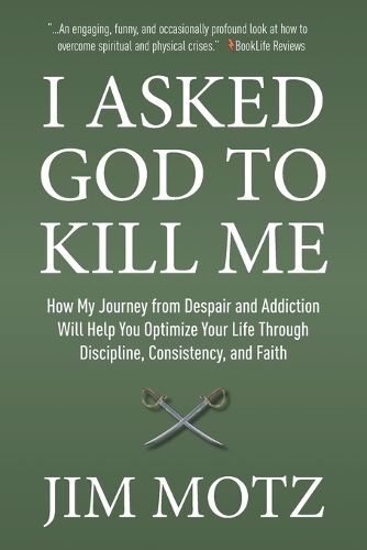 Cover image for I Asked God to Kill Me
