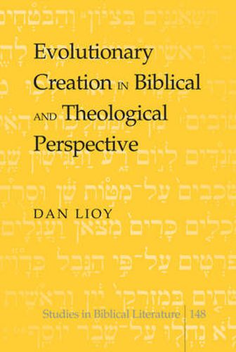 Cover image for Evolutionary Creation in Biblical and Theological Perspective