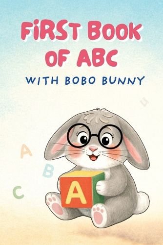 Cover image for First Book of ABC with Bobo Bunny