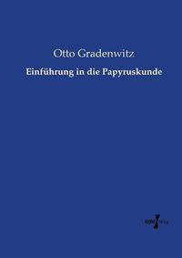 Cover image for Einfuhrung in die Papyruskunde