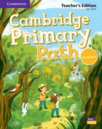 Cover image for Cambridge Primary Path Foundation Level Teacher's Edition