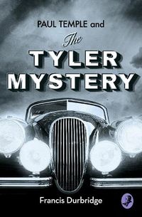 Cover image for Paul Temple and the Tyler Mystery