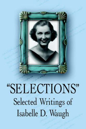 Cover image for Selections: Selected Writings of