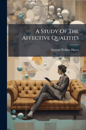 Cover image for A Study of the Affective Qualities