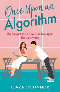Cover image for Once Upon An Algorithm