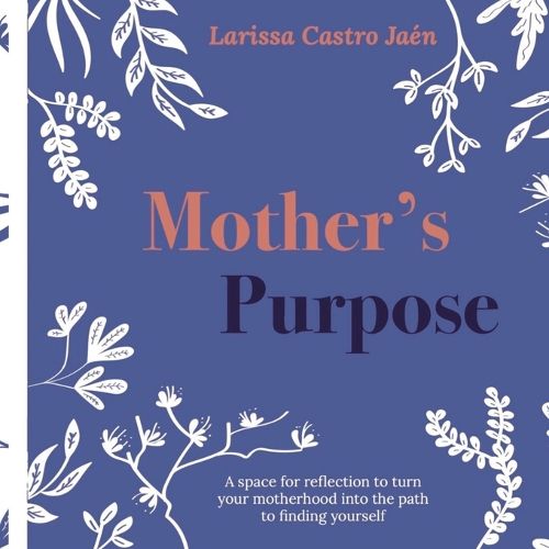 Cover image for Mother's Purpose