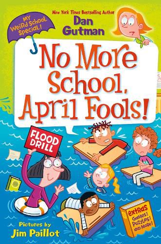 My Weird School Special: No More School, April Fools!