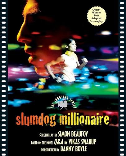 Cover image for Slumdog Millionaire: The Shooting Script