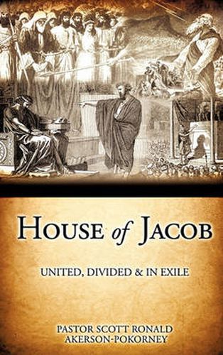 Cover image for House of Jacob - United, Divided & in Exile