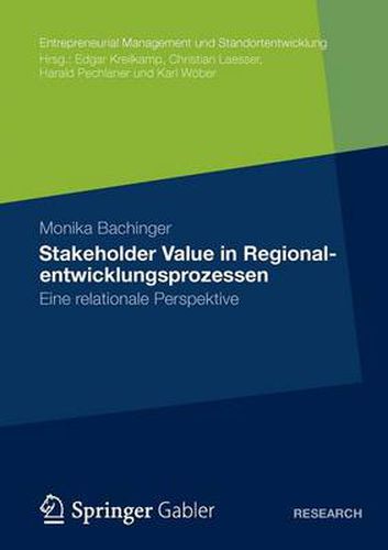 Cover image for Stakeholder Value in Regionalentwicklungsprozessen: Eine relationale Perspektive