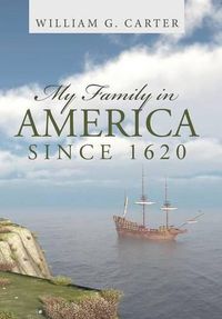 Cover image for My Family in America since 1620