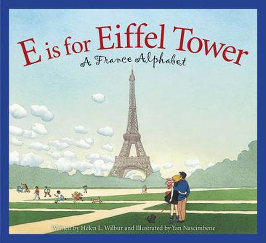 Cover image for E Is for Eiffel Tower: A France Alphabet