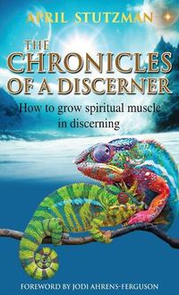 Cover image for The Chronicles of a Discerner
