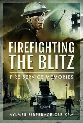 Cover image for Firefighting the Blitz