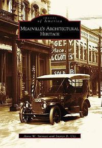 Cover image for Meadville's Architectural Heritage