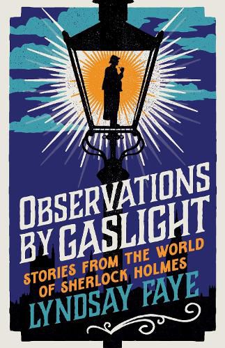 Cover image for Observations by Gaslight: Stories from the World of Sherlock Holmes