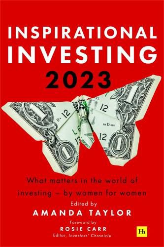 Cover image for Inspirational Investing 2023: What Matters in the World of Investing, by Women for Women