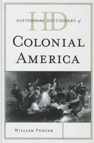 Historical Dictionary of Colonial America