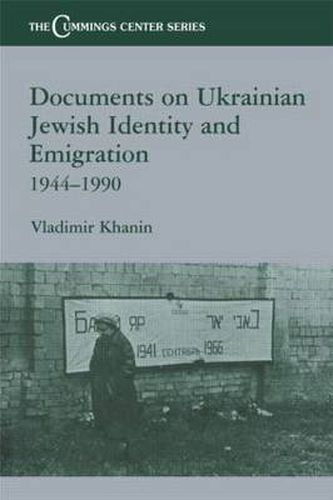 Cover image for Documents on Ukrainian-Jewish Identity and Emigration, 1944-1990