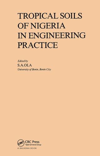 Cover image for Tropical Soils of Nigeria in Engineering Practice