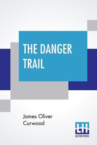 Cover image for The Danger Trail