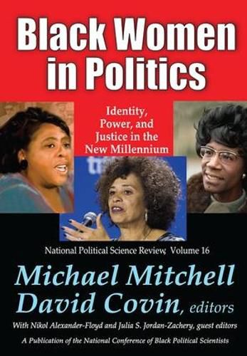 Cover image for Black Women in Politics: Identity, Power, and Justice in the New Millennium