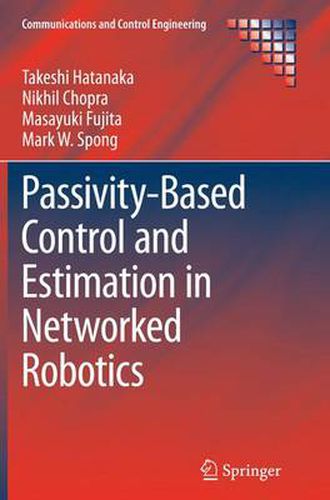 Cover image for Passivity-Based Control and Estimation in Networked Robotics