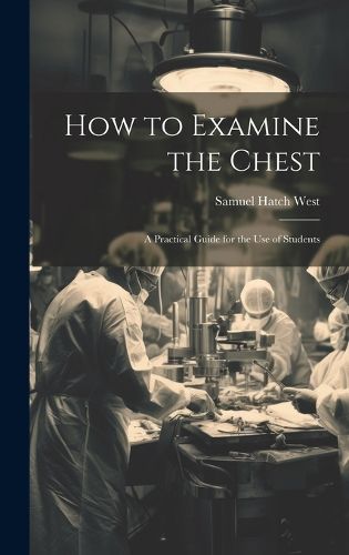 Cover image for How to Examine the Chest