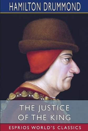 Cover image for The Justice of the King (Esprios Classics)