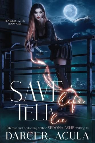 Cover image for Save A Life, Tell A Lie