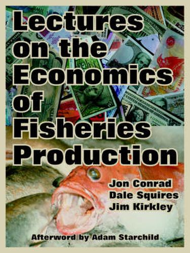 Cover image for Lectures on the Economics of Fisheries Production