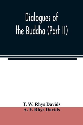 Dialogues of the Buddha (Part II)