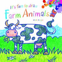 Cover image for It's Fun to Draw Farm Animals