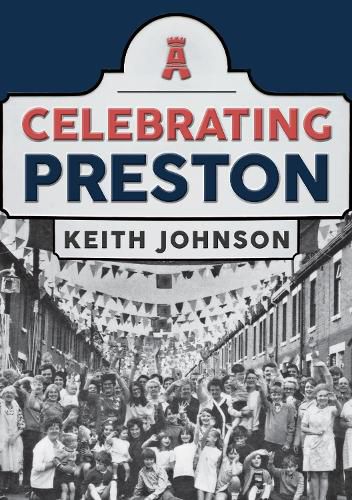Cover image for Celebrating Preston