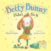 Cover image for Betty Bunny Didn't Do It