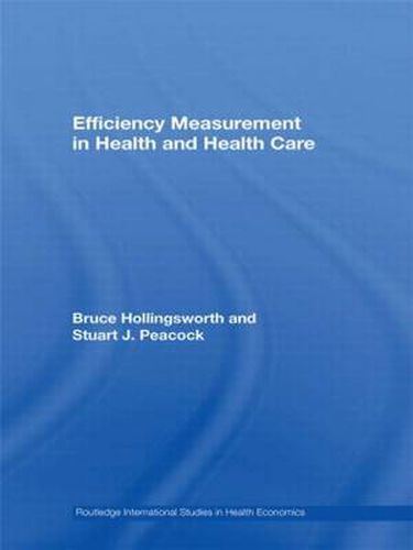 Cover image for Efficiency Measurement in Health and Health Care