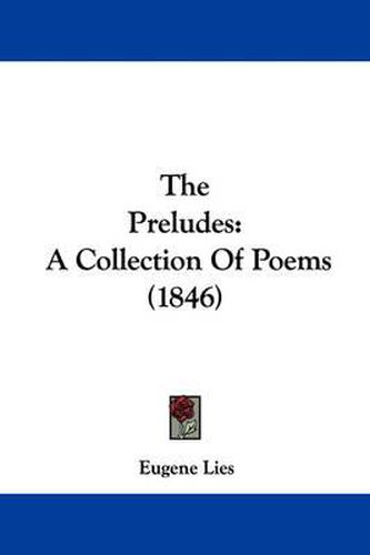 Cover image for The Preludes: A Collection of Poems (1846)