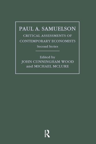 Cover image for Paul A. Samuelson: Critical Assessments of Contemporary Economists, 2nd Series