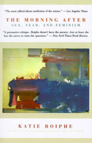 Cover image for The Morning after: Sex, Fear, and Feminism