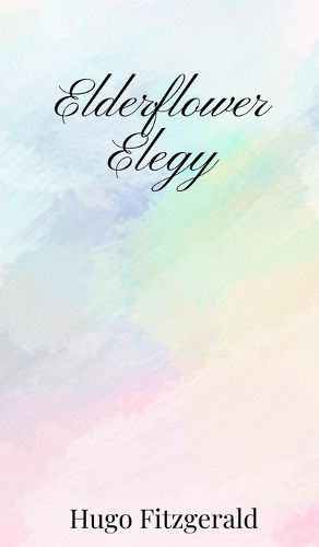 Cover image for Elderflower Elegy