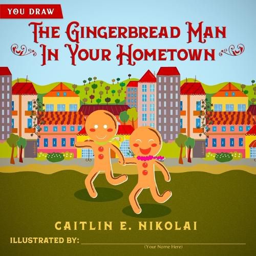 Cover image for The Gingerbread Man in Your Hometown