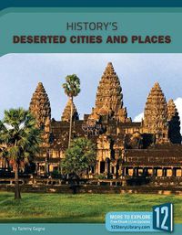 Cover image for History's Deserted Cities and Places