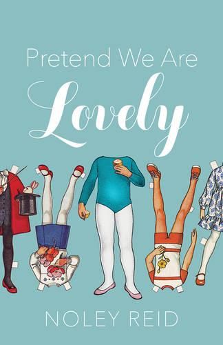 Cover image for Pretend We Are Lovely