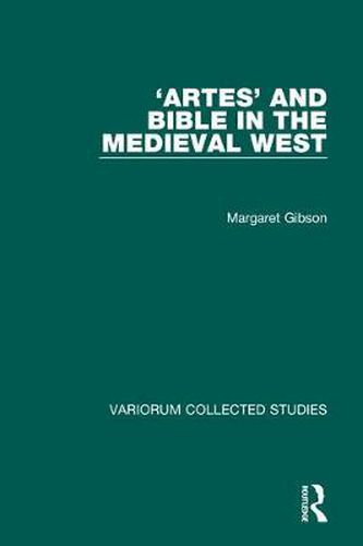 Cover image for 'Artes' and Bible in the Medieval West