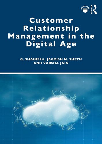 Cover image for Customer Relationship Management in the Digital Age