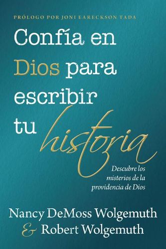 Cover image for Confia En Dios Para Escribir Tu Historia: Descubre Los Misterios de la Providencia de Dios