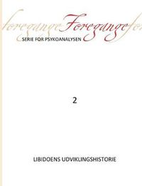 Cover image for Foregange nr. 2: Serie for psykoanalysen