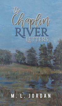 Cover image for The Chaplin River Letters